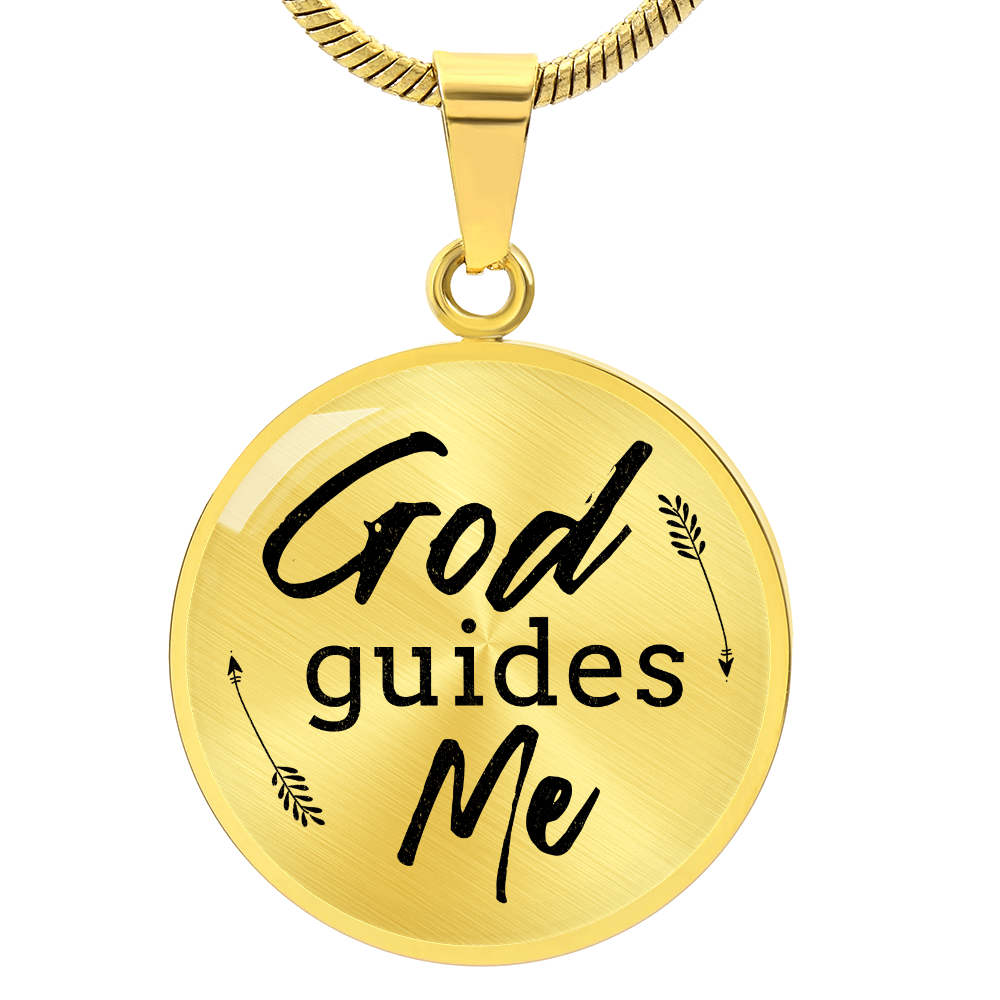 God Guides Me Bible Verse Circle Necklace Stainless Steel or 18k Gold 18-22"
