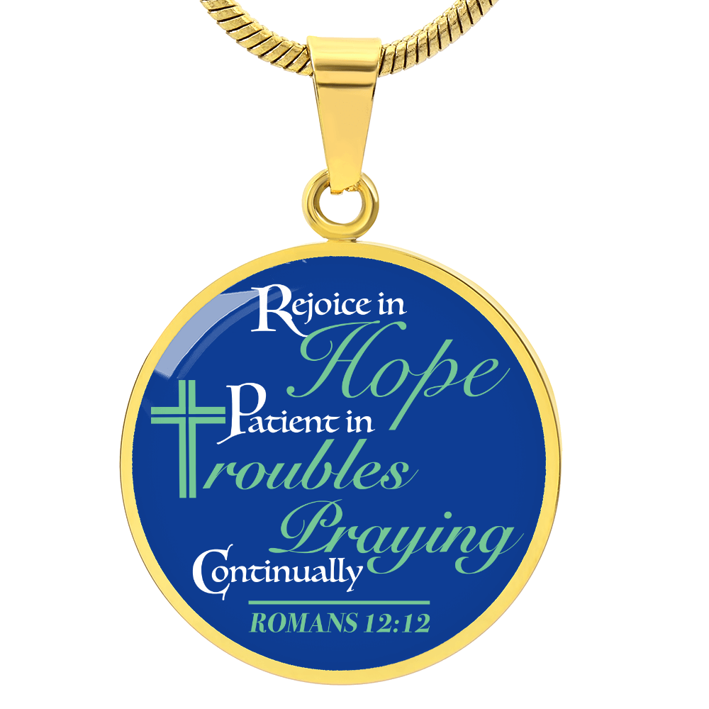 Be Patient And Pray Always Inspirational Bible Verse Circle Necklace