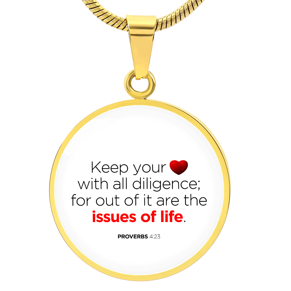 Guard Your Heart Proverbs 4:23 Circle Necklace Stainless Steel or 18k Gold 18-22"