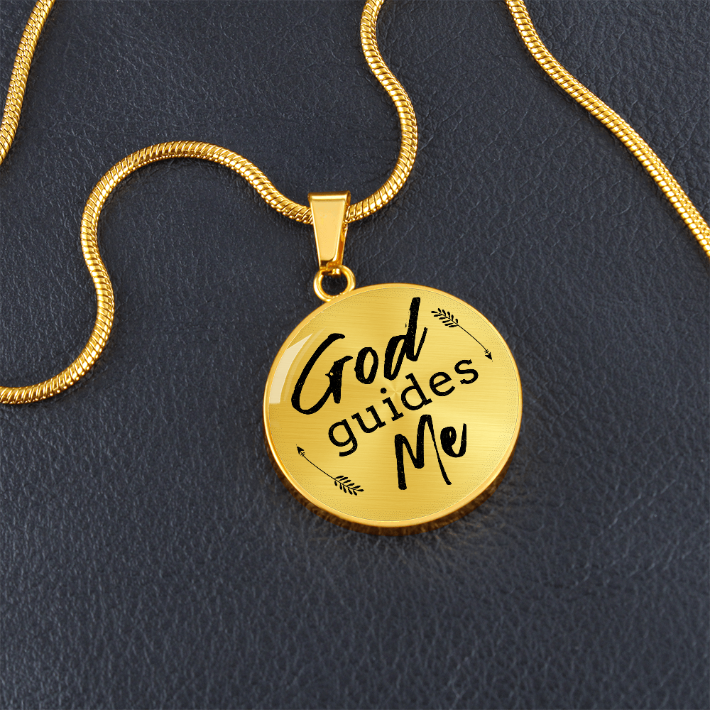 God Guides Me Bible Verse Circle Necklace Stainless Steel or 18k Gold 18-22"