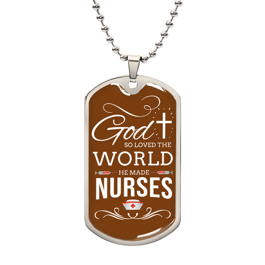 God so Loved the World Nurse Necklace Stainless Steel or 18k Gold Dog Tag w 24"