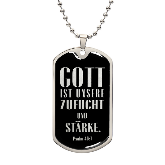Psalm 4:610 God is Our Refuge and Strength German Premium Stainless Steel or 18k Gold Dog Tag Necklace with 24" Chain