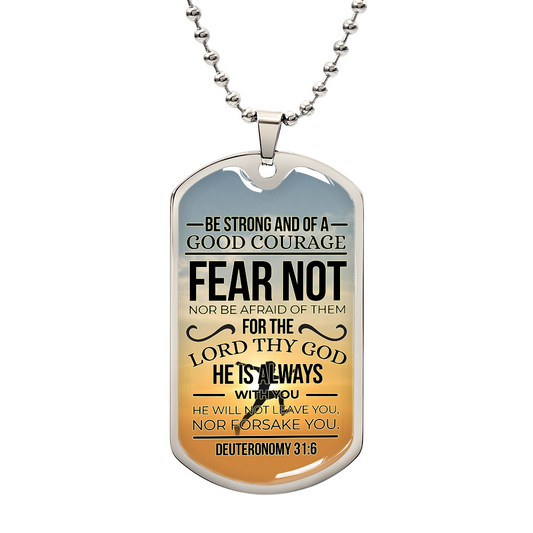 God is Always With You Inspirational Bible Verse Deuteronomy Necklace Stainless Steel or 18k Gold Dog Tag w 24" Chain
