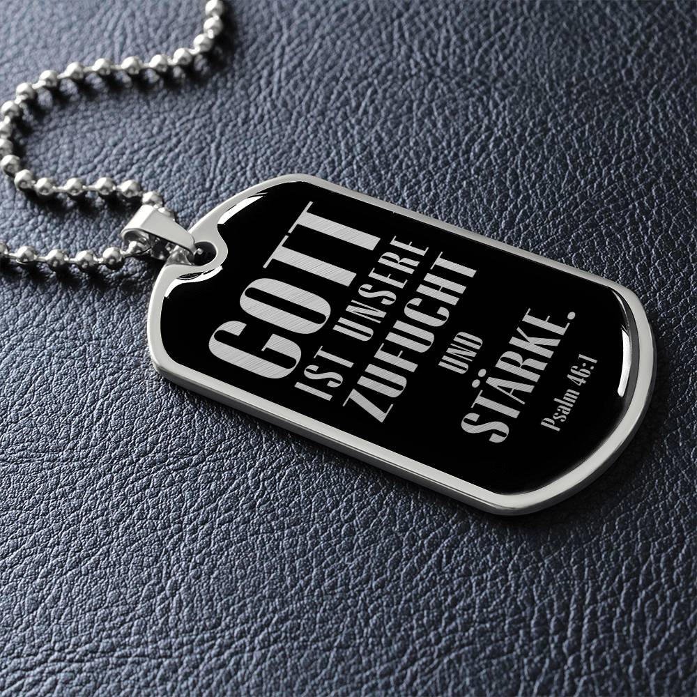 Psalm 4:610 God is Our Refuge and Strength German Premium Stainless Steel or 18k Gold Dog Tag Necklace with 24" Chain