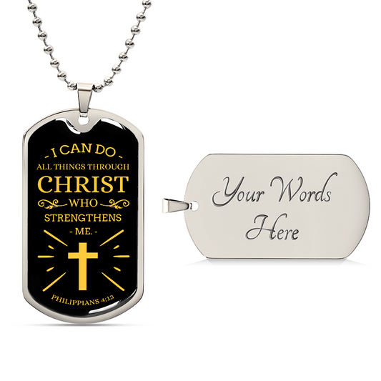 Christ Gives Me Strength Philippians Necklace Stainless Steel or 18k Gold Dog Tag w 24" Chain