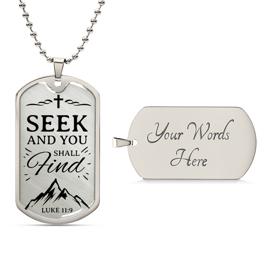 Seek and You Shall Find Necklace Stainless Steel or 18k Gold Dog Tag w 24" Chain