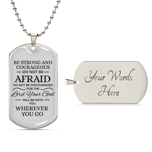 Be Strong God Is With You Necklace Stainless Steel or 18k Gold Dog Tag w 24" Chain