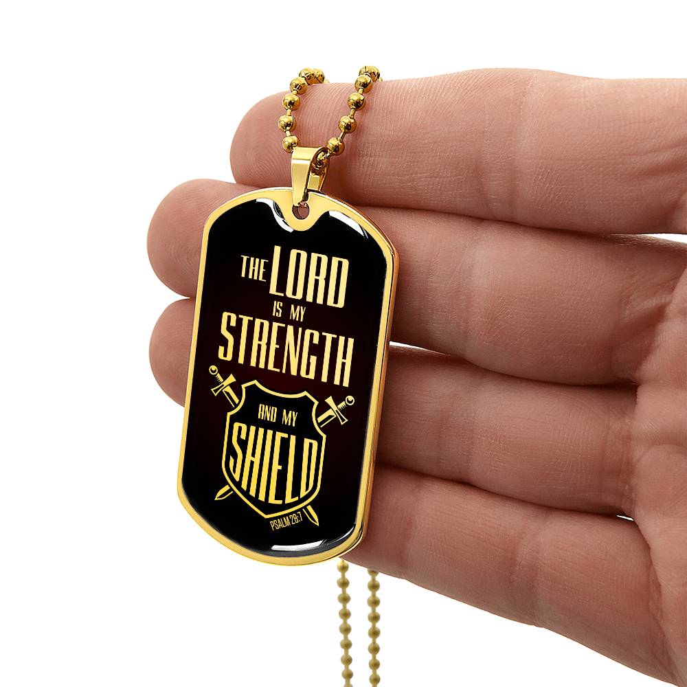 Lord Is My Strength Premium Stainless Steel or 18k Gold Dog Tag Necklace with 24" Chain