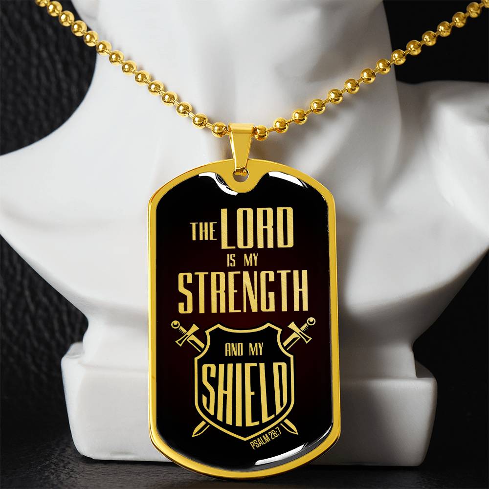 Lord Is My Strength Premium Stainless Steel or 18k Gold Dog Tag Necklace with 24" Chain