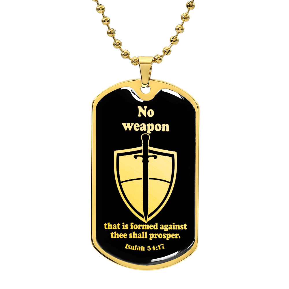 Isaiah 54:17 No Weapon Necklace Dog Tag Stainless Steel or 18k Gold w 24" Chain