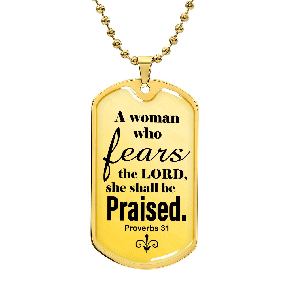 Proverbs 31 Woman of God Necklace Dog Tag Stainless Steel or 18k Gold w 24" Chain