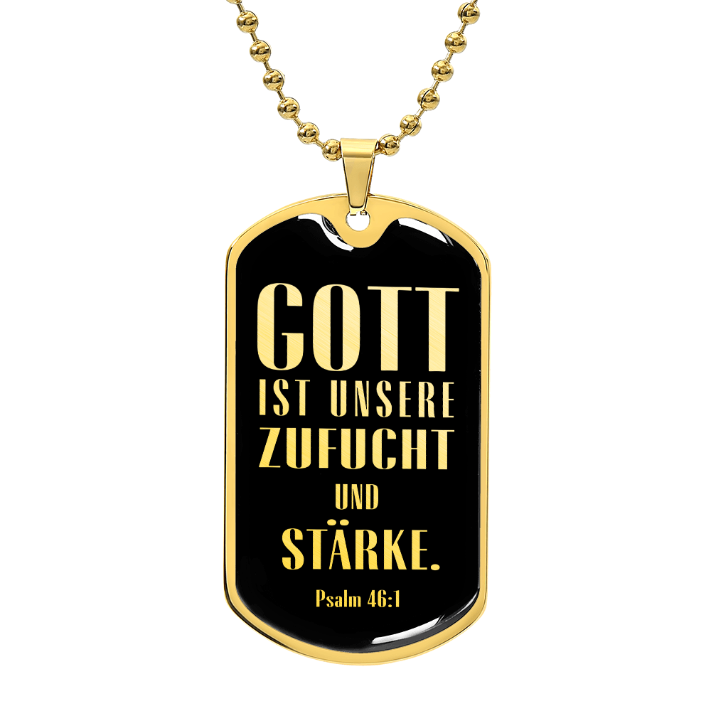 Psalm 4:610 God is Our Refuge and Strength German Premium Stainless Steel or 18k Gold Dog Tag Necklace with 24" Chain