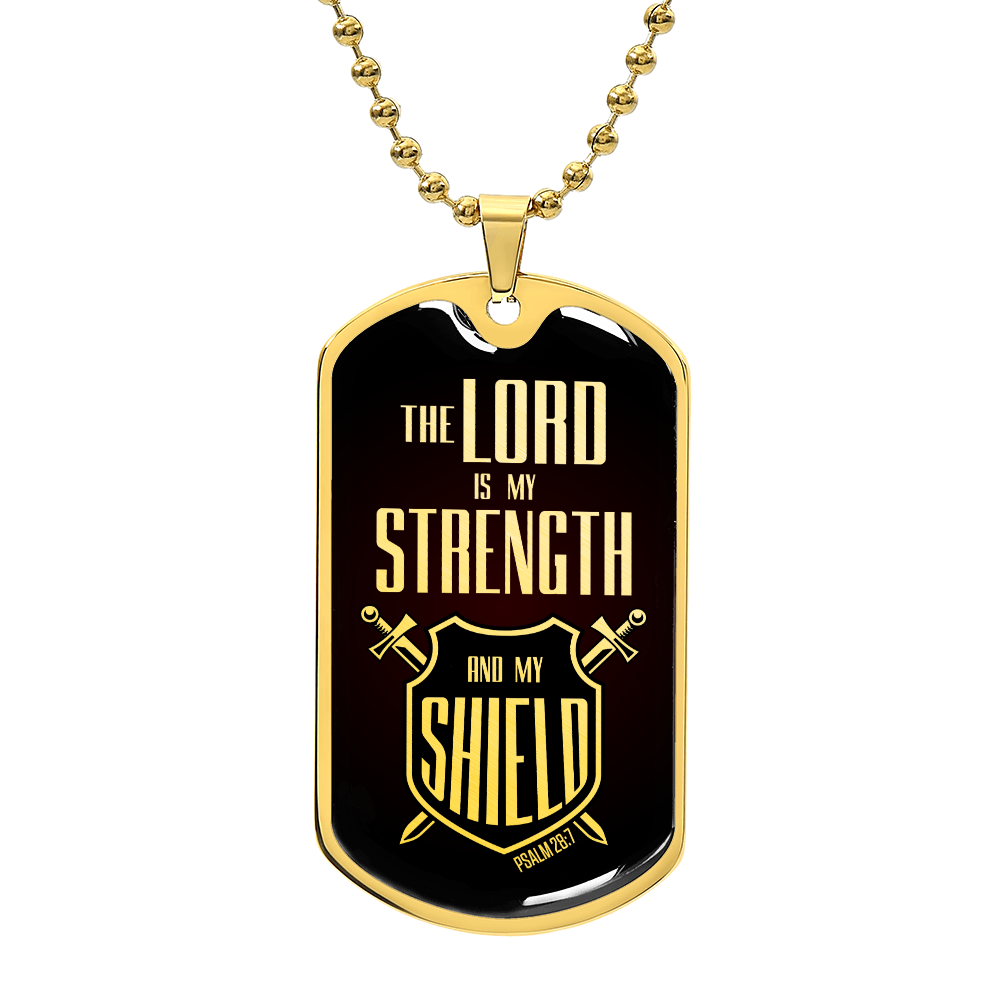 Lord Is My Strength Premium Stainless Steel or 18k Gold Dog Tag Necklace with 24" Chain