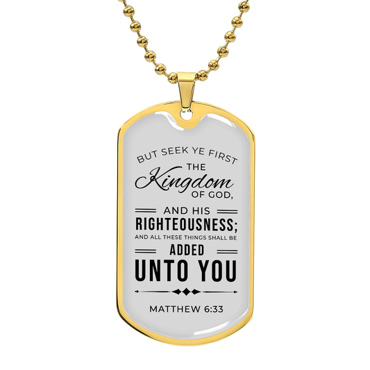 Seek God First Always Faith Gear Matthew Stainless Steel or 18k Gold Dog Tag Necklace w 24" Chain