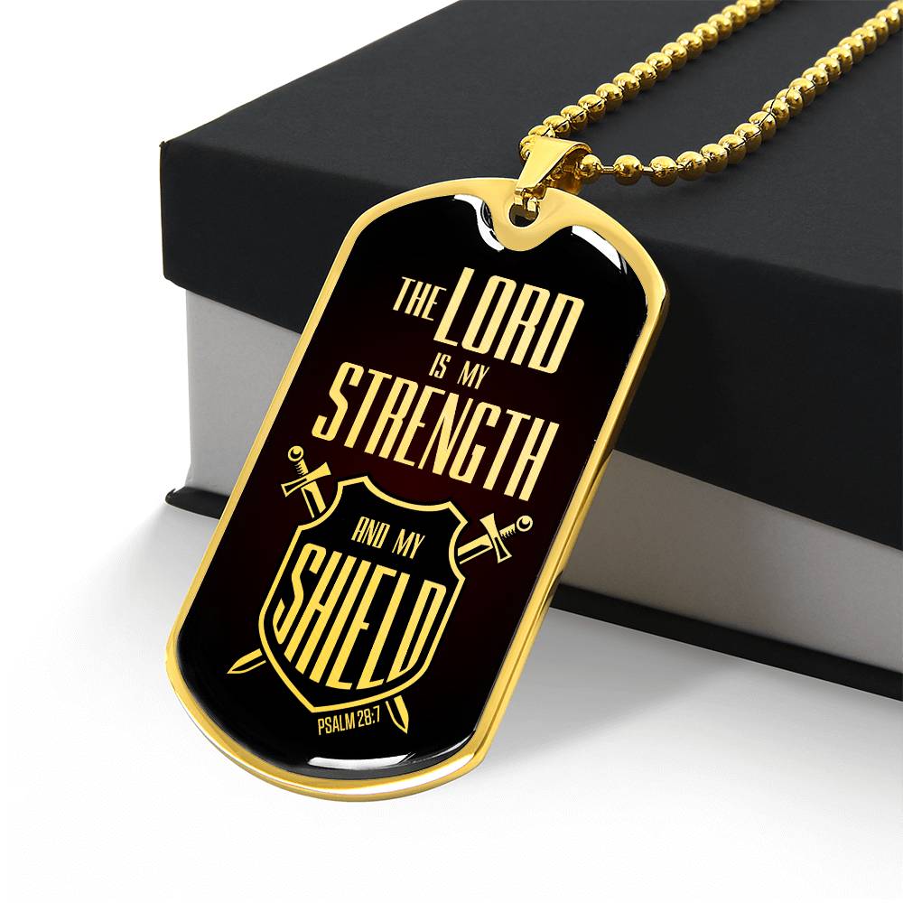 Lord Is My Strength Premium Stainless Steel or 18k Gold Dog Tag Necklace with 24" Chain