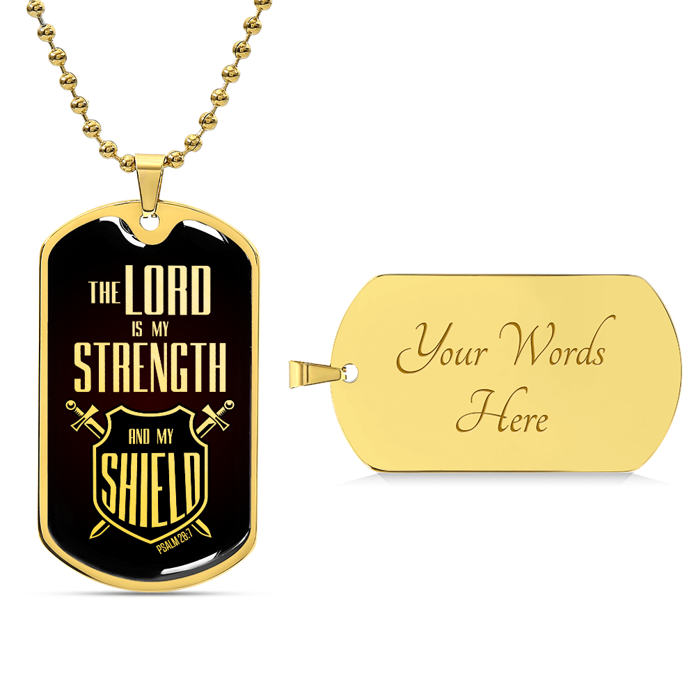 Lord Is My Strength Premium Stainless Steel or 18k Gold Dog Tag Necklace with 24" Chain