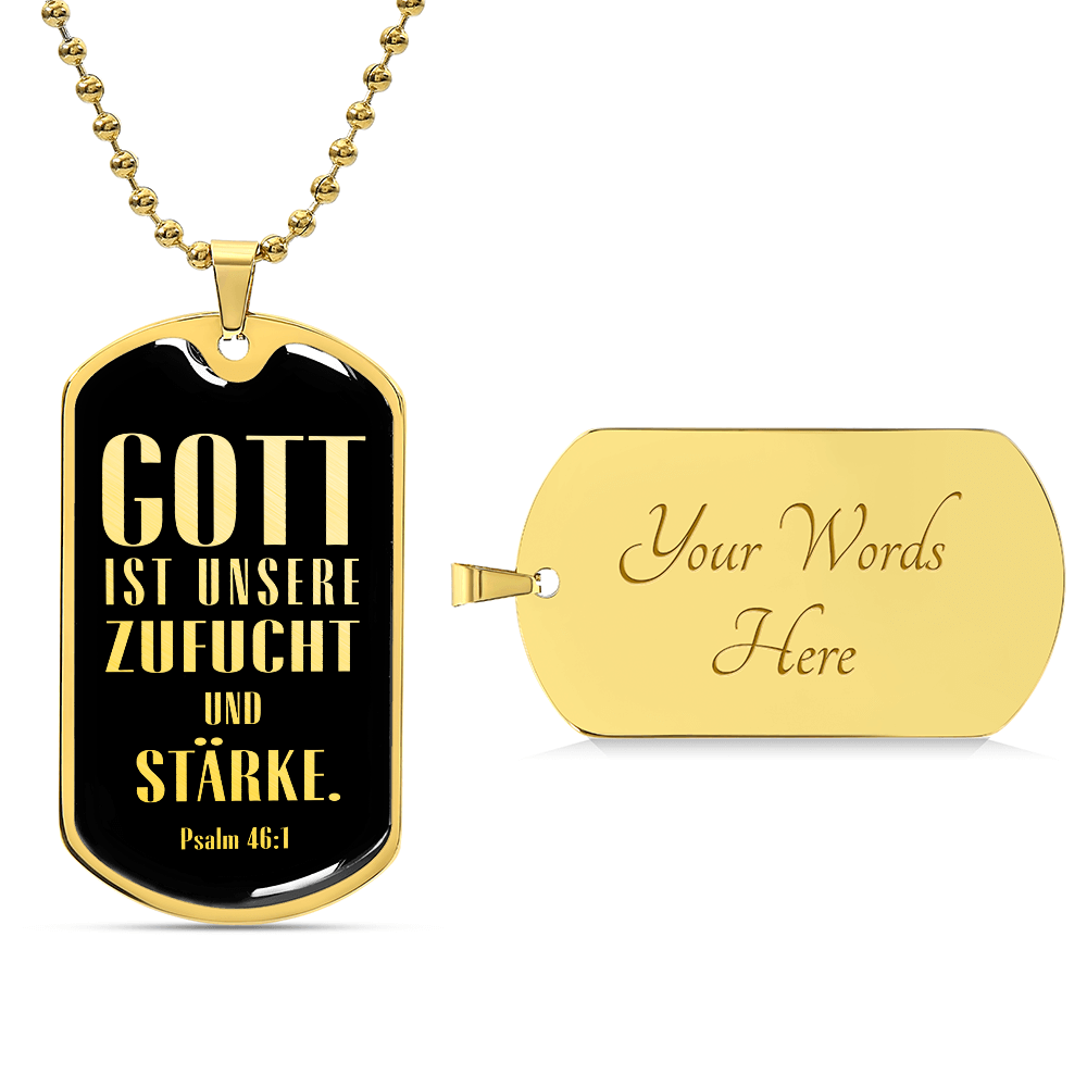 Psalm 4:610 God is Our Refuge and Strength German Premium Stainless Steel or 18k Gold Dog Tag Necklace with 24" Chain