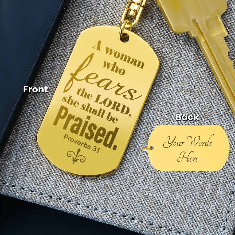 Proverbs 31 Woman of God Engraved Dog Tag Keychain Stainless Steel or 18k Gold-Express Your Love Gifts