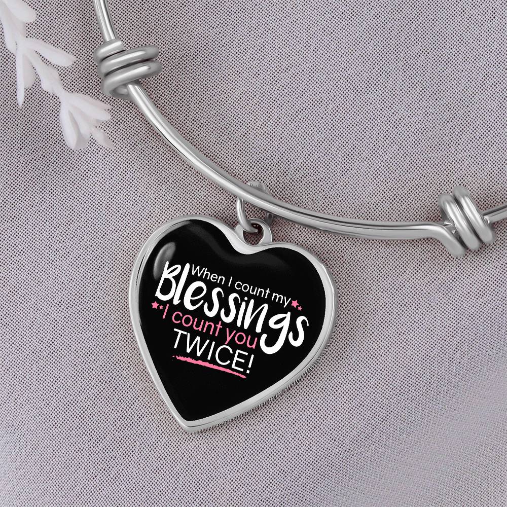 To My Wife Count My Blessings Heart Bangle Stainless Steel or 18k Gold 18-22""