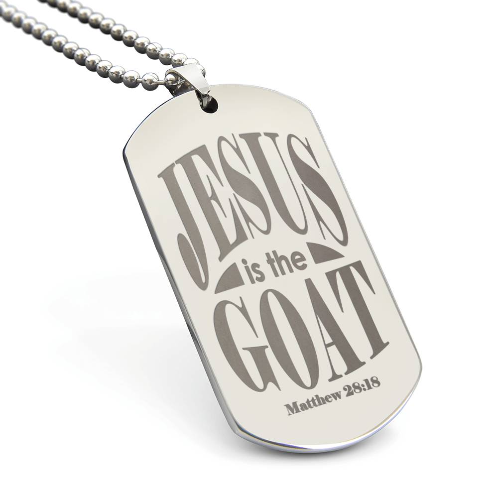 Jesus is the GOAT Matthew 28.18 Engraved Dog Tag Necklace Stainless Steel or 18k Gold w 24" Chain-Express Your Love Gifts
