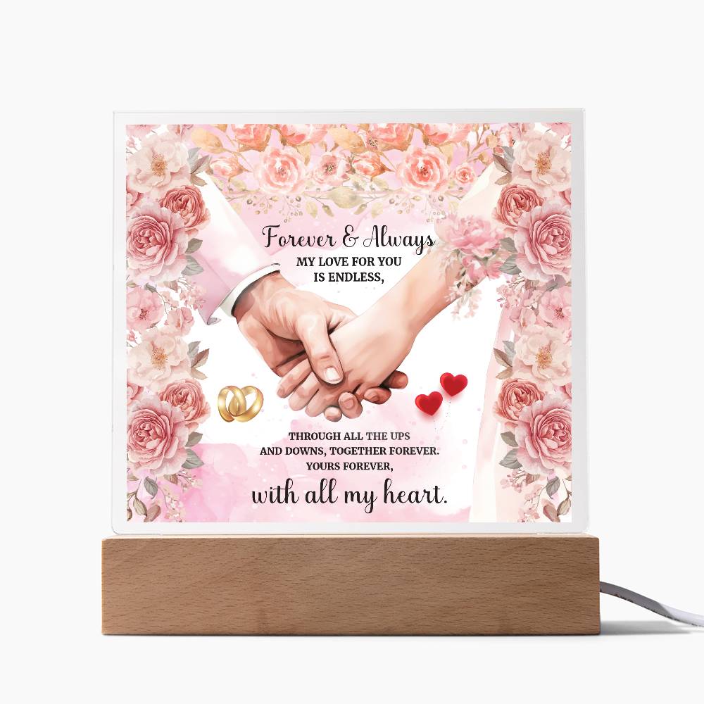 Forever and AlwaysPrinted Square Shaped Acrylic Plaque