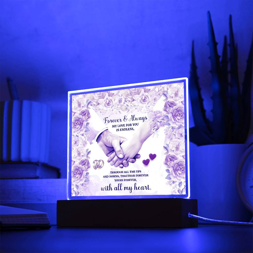 Forever and AlwaysPrinted Square Shaped Acrylic Plaque