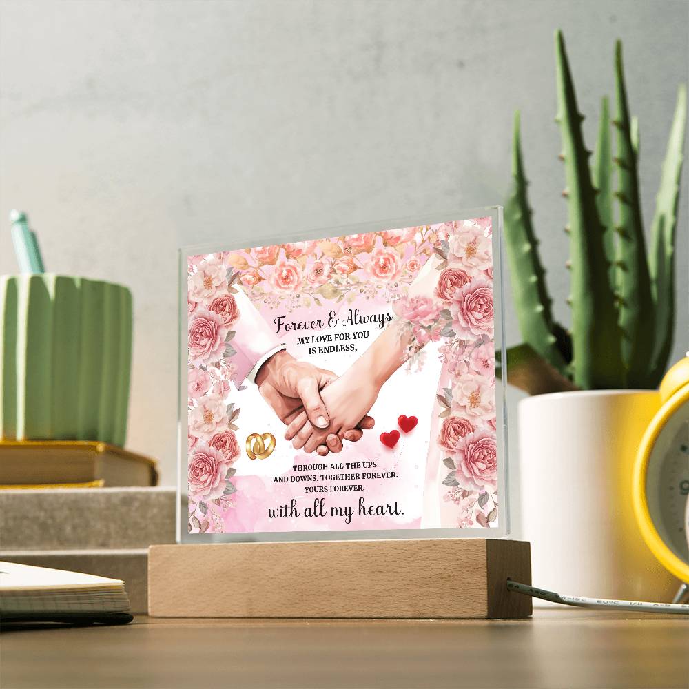 Forever and AlwaysPrinted Square Shaped Acrylic Plaque