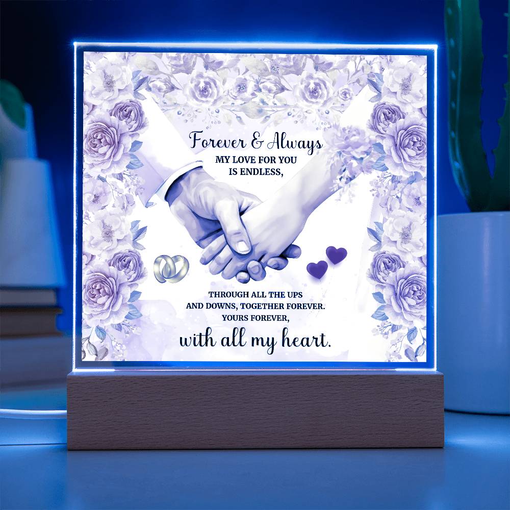 Forever and AlwaysPrinted Square Shaped Acrylic Plaque