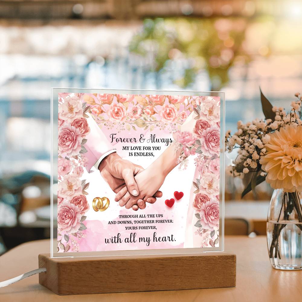 Forever and AlwaysPrinted Square Shaped Acrylic Plaque