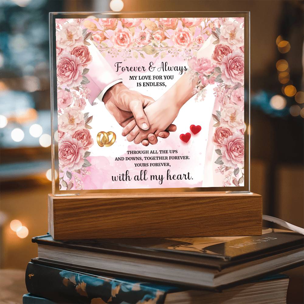 Forever and AlwaysPrinted Square Shaped Acrylic Plaque