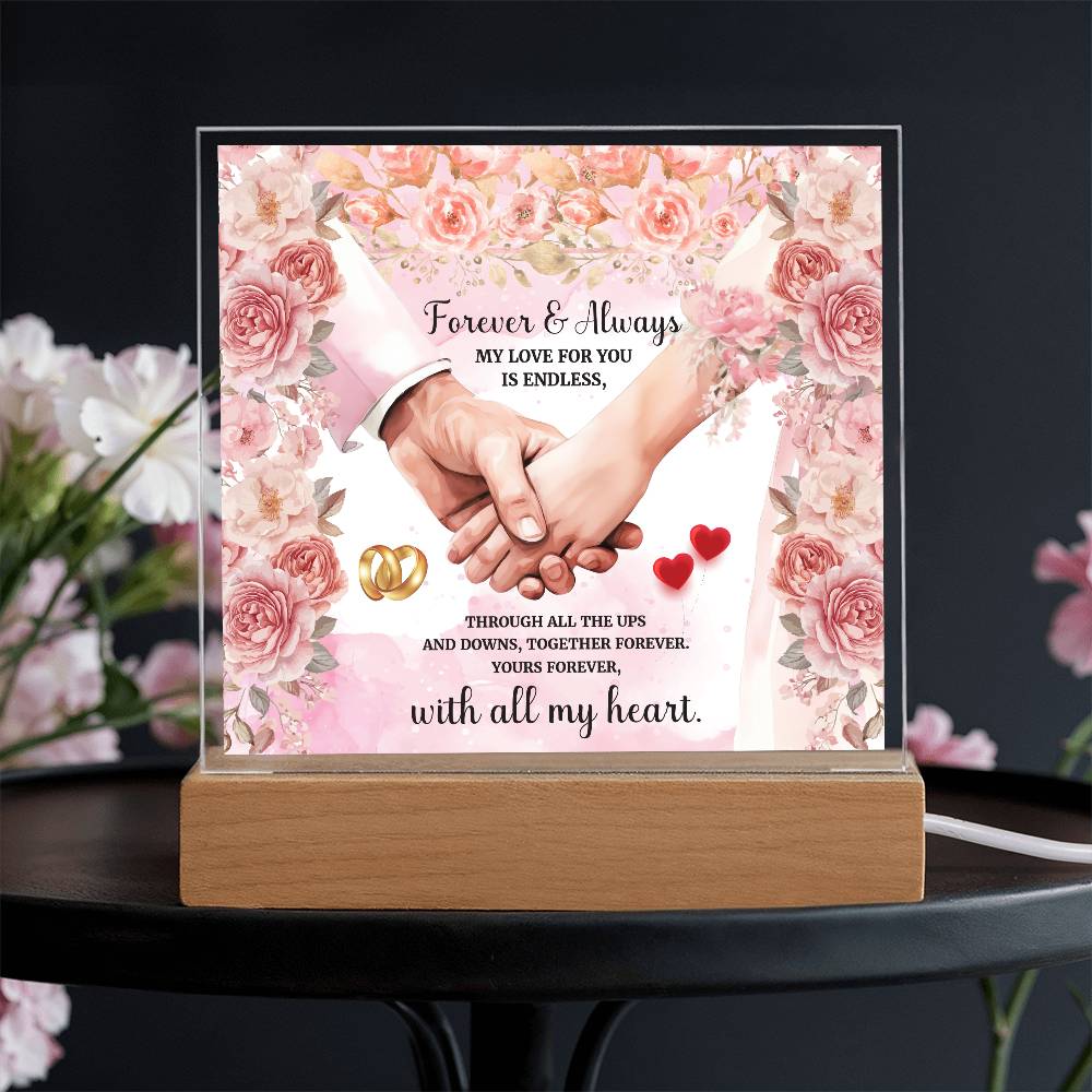 Forever and AlwaysPrinted Square Shaped Acrylic Plaque