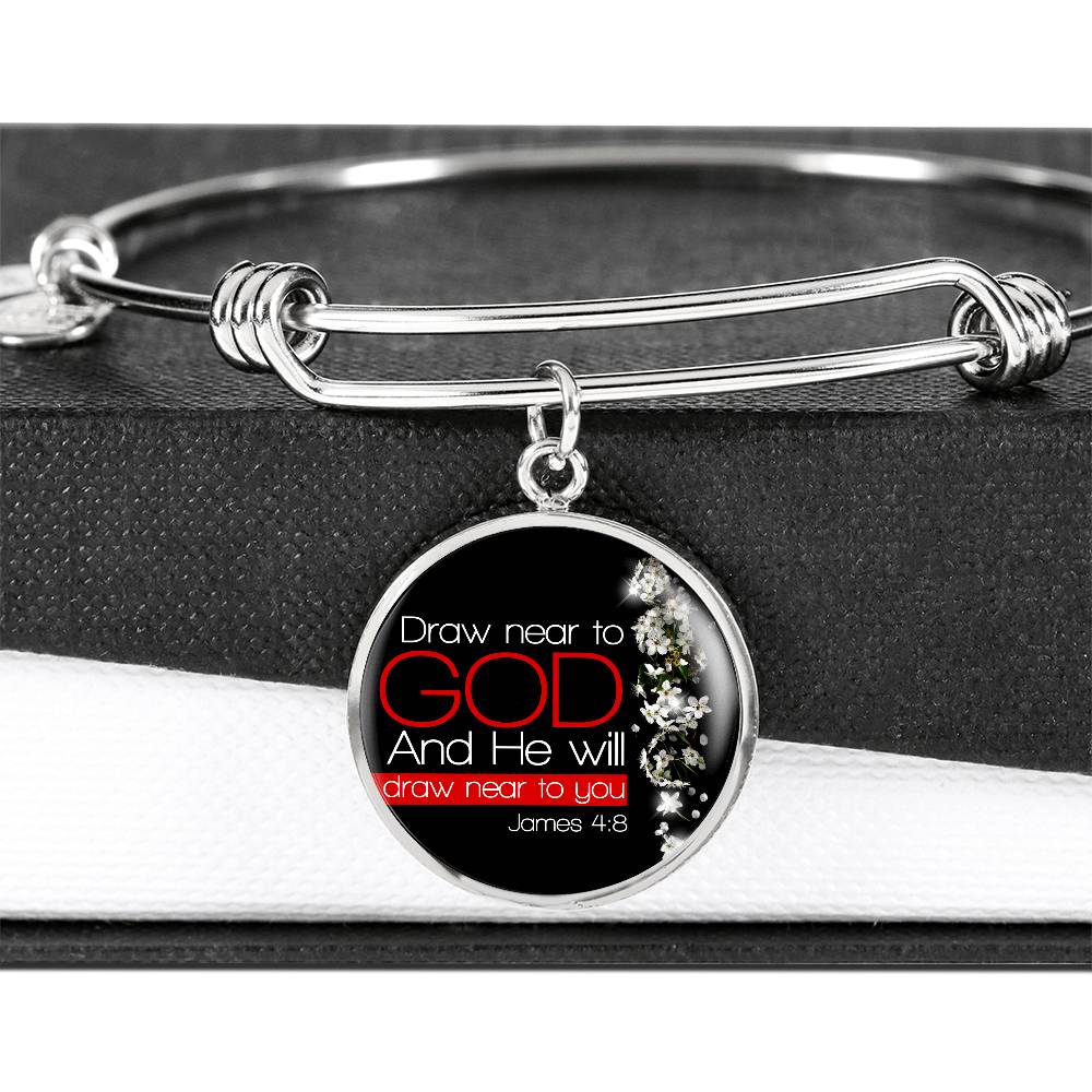 James 4:8  Draw Near to God  Christian Bracelet Circle Bangle