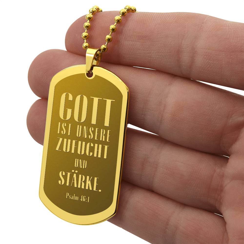 Psalm 46:10 God is Our Refuge and Strength German Engraved Dog Tag Bible Necklace Stainless Steel or 18k Gold w 24" Chain
