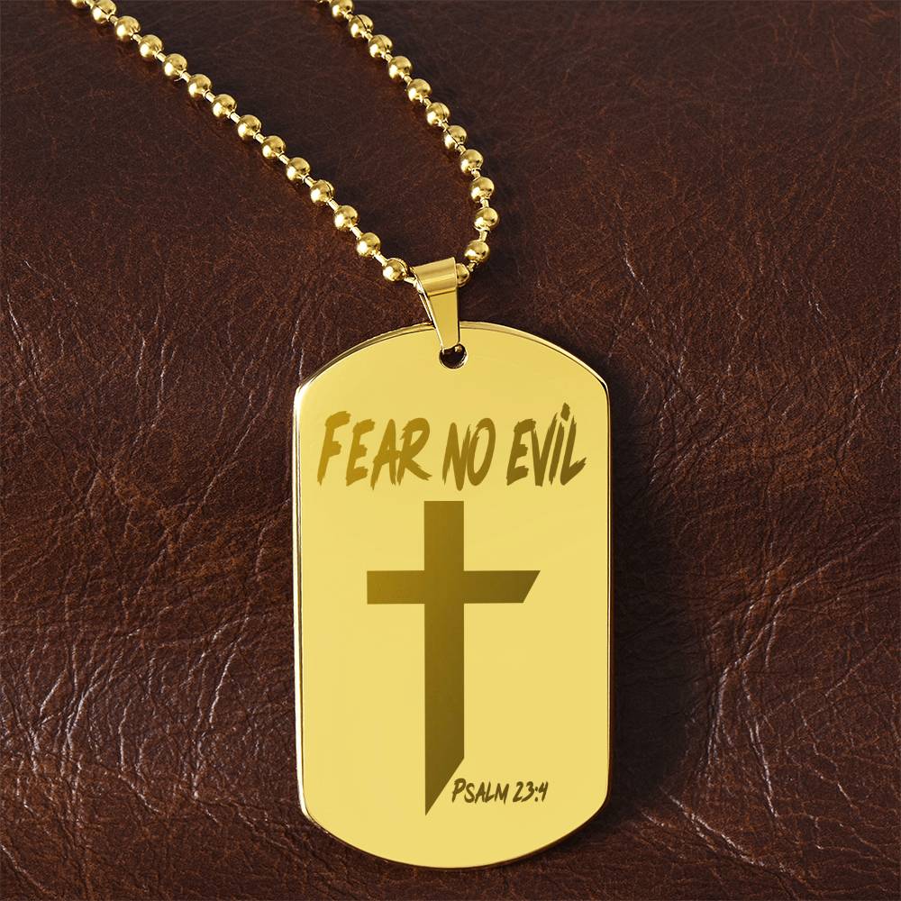 Fear No Evil Psalm 23.4 Engraved Dog Tag Necklace Stainless Steel or 18k Gold w 24" Chain-Express Your Love Gifts