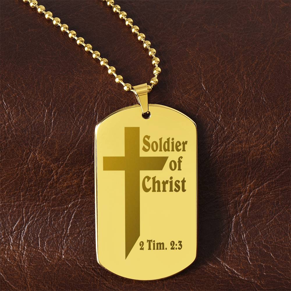Soldier of Christ 2 Tim 2 3 Engraved Dog Tag Necklace Stainless Steel or 18k Gold w 24" Chain-Express Your Love Gifts