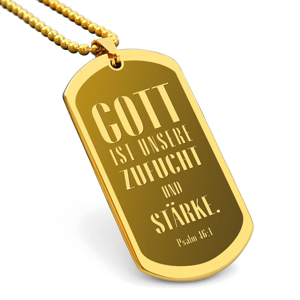 Psalm 46:10 God is Our Refuge and Strength German Engraved Dog Tag Bible Necklace Stainless Steel or 18k Gold w 24" Chain