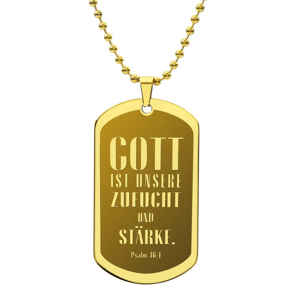 Psalm 46:10 God is Our Refuge and Strength German Engraved Dog Tag Bible Necklace Stainless Steel or 18k Gold w 24" Chain