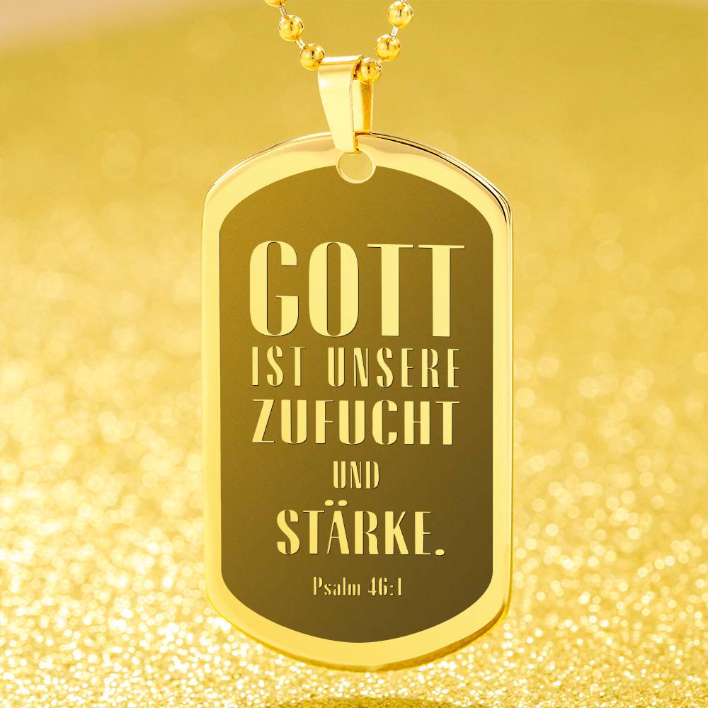 Psalm 46:10 God is Our Refuge and Strength German Engraved Dog Tag Bible Necklace Stainless Steel or 18k Gold w 24" Chain