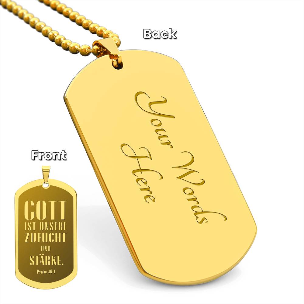Psalm 46:10 God is Our Refuge and Strength German Engraved Dog Tag Bible Necklace Stainless Steel or 18k Gold w 24" Chain