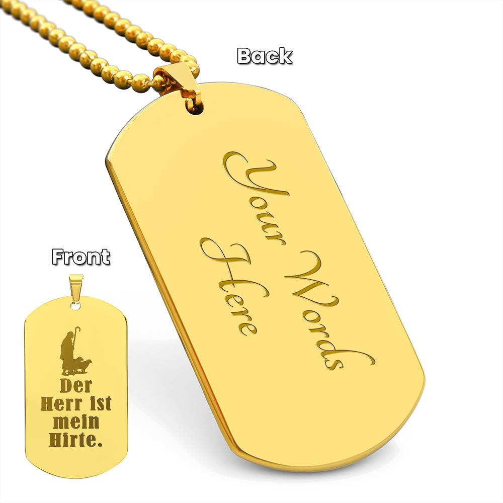 Lord is My Shephard Psalm 23 German Engraved Dog Tag Bible Necklace Stainless Steel or 18k Gold w 24" Chain