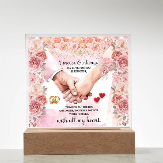 Forever and AlwaysPrinted Square Shaped Acrylic Plaque