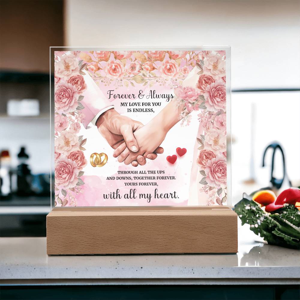Forever and AlwaysPrinted Square Shaped Acrylic Plaque