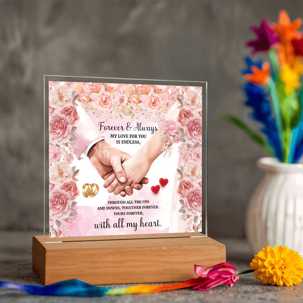 Forever and AlwaysPrinted Square Shaped Acrylic Plaque
