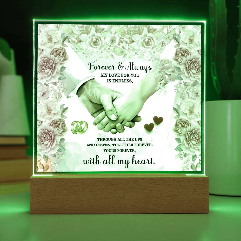 Forever and AlwaysPrinted Square Shaped Acrylic Plaque