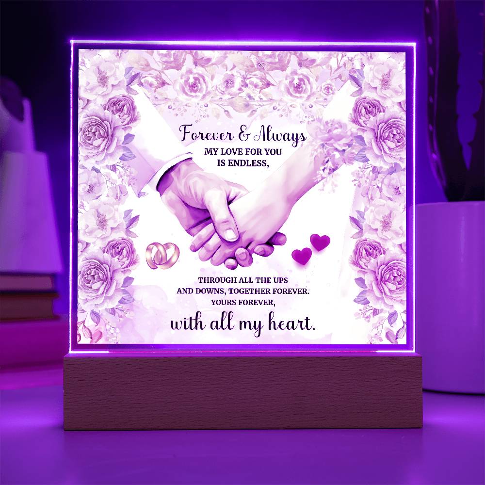Forever and AlwaysPrinted Square Shaped Acrylic Plaque