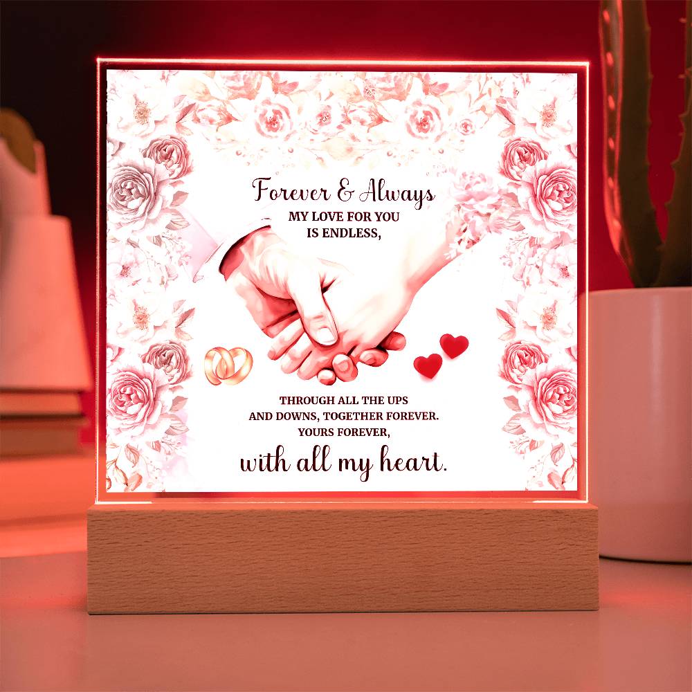 Forever and AlwaysPrinted Square Shaped Acrylic Plaque