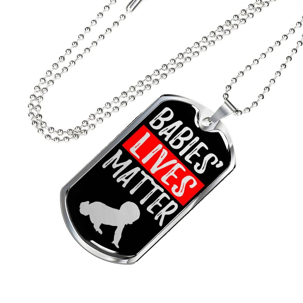 Baby Lives Matter Prolife Dog Tag Stainless Steel or 18k Gold 24-Express Your Love Gifts