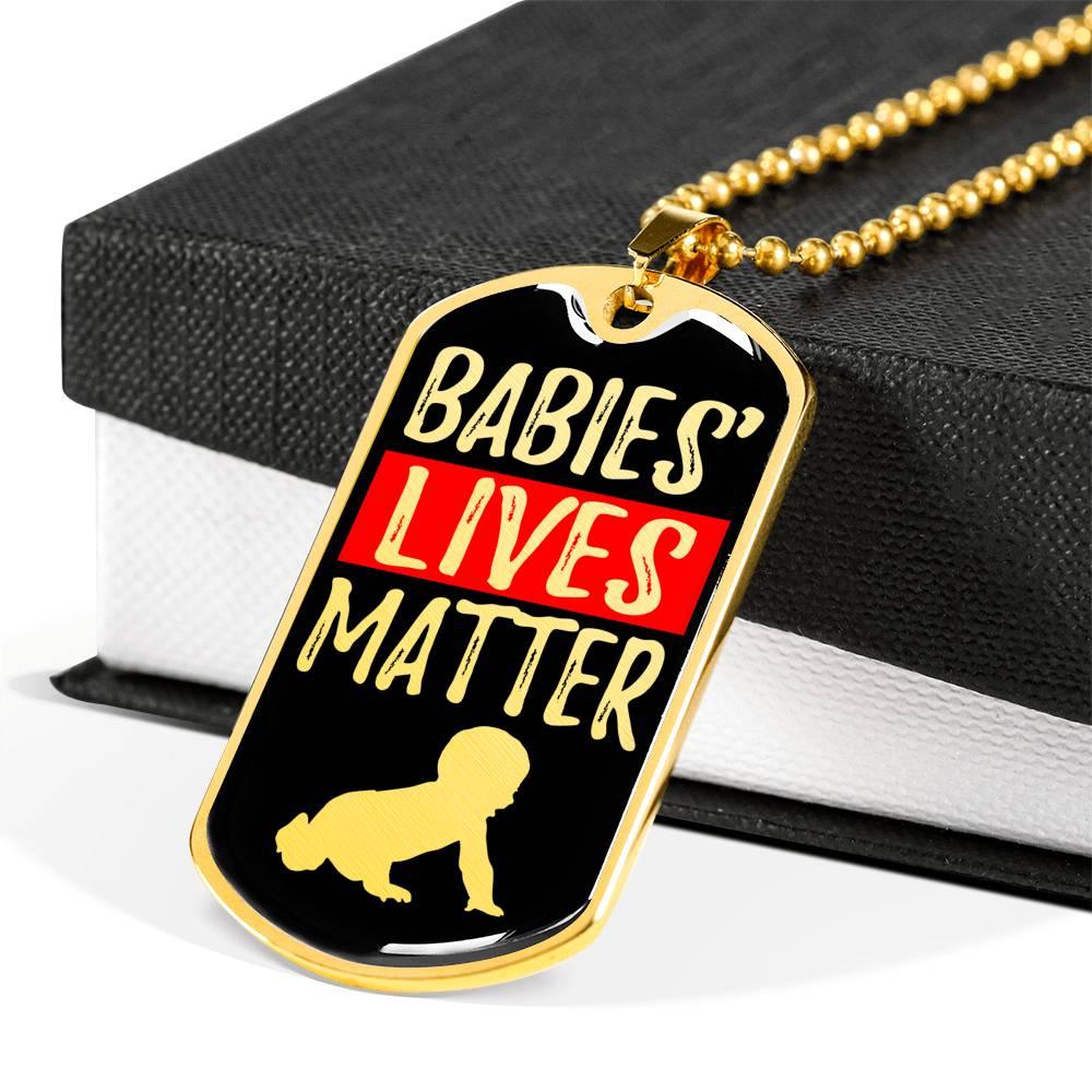Baby Lives Matter Prolife Dog Tag Stainless Steel or 18k Gold 24-Express Your Love Gifts