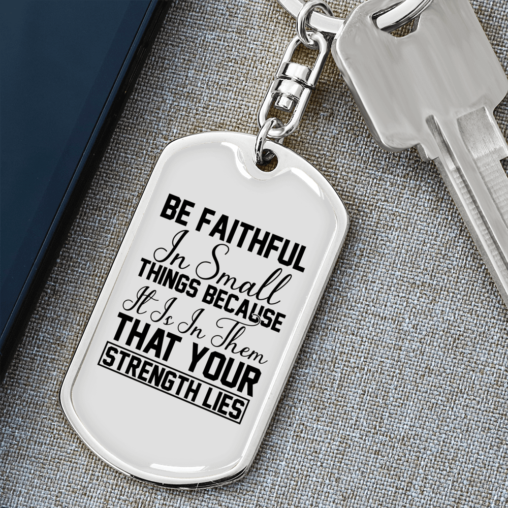 Be Faithful Verse Luke 16:10 Keychain Stainless Steel or 18k Gold Dog Tag Keyring-Express Your Love Gifts