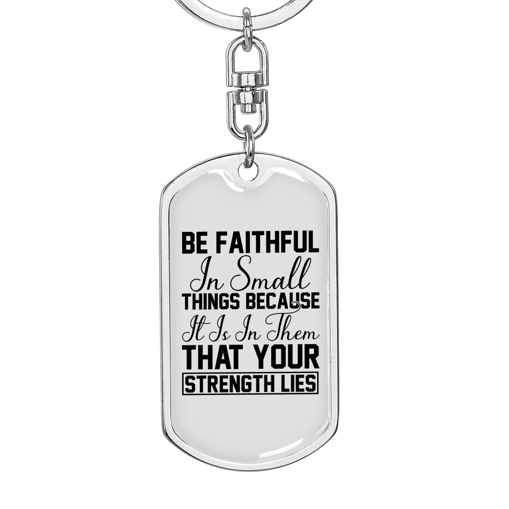 Be Faithful Verse Luke 16:10 Keychain Stainless Steel or 18k Gold Dog Tag Keyring-Express Your Love Gifts